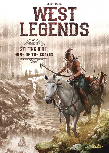 West Legends - West Legends T03 : Sitting Bull - Home of the braves