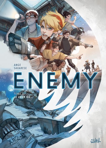 Enemy - Enemy T01 : Le jour où.
