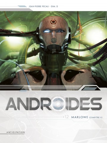 Androïdes - Androïdes T12 : Marlowe Chapitre 2