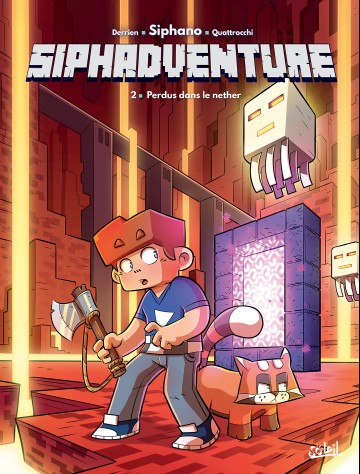 Siphadventure - Siphadventure T02 : Perdus dans le nether