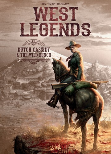 West Legends - West Legends T06 : Butch Cassidy & the wild bunch