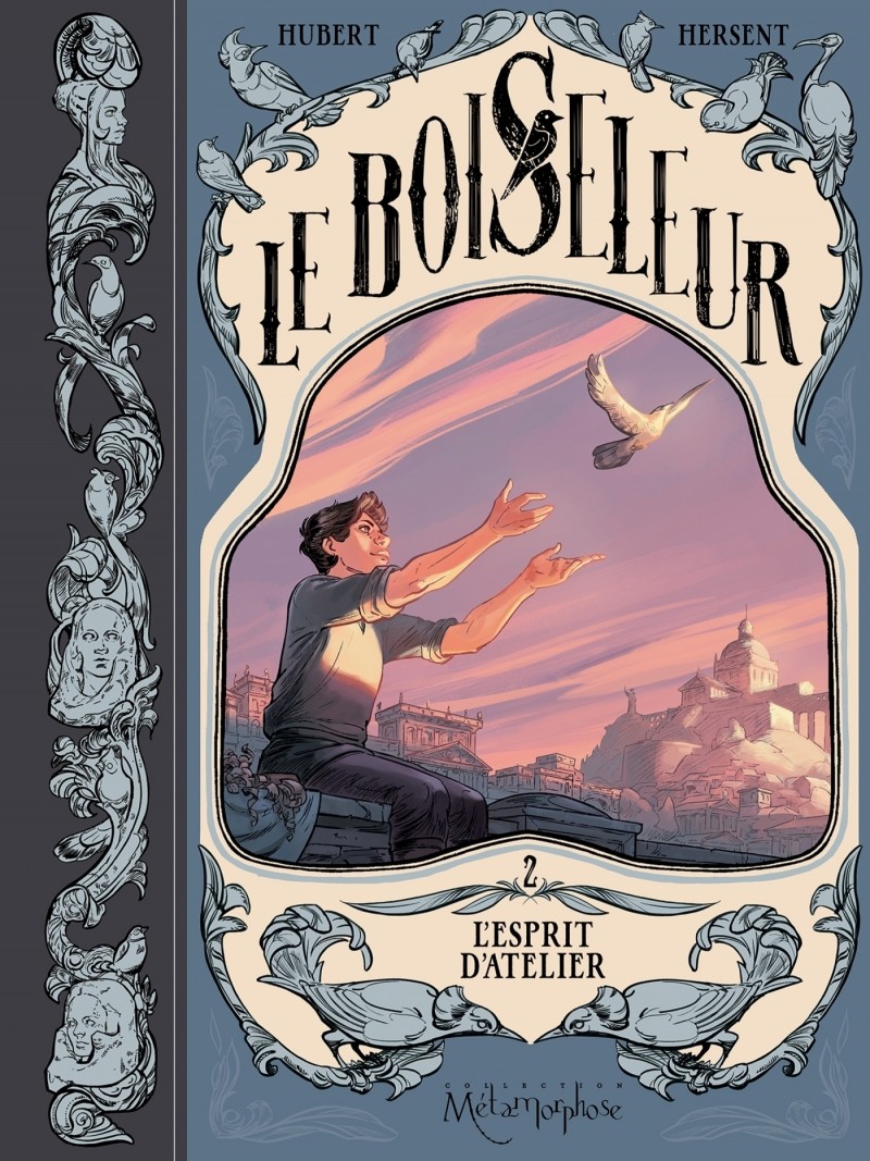 Le Boiseleur T.2 Le Boiseleur T02 : L'Esprit d'atelier