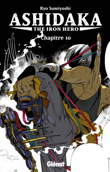 Ashidaka - The Iron Hero - Ashidaka - The Iron Hero - Chapitre 10