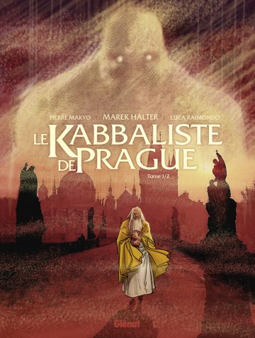 Le Kabbaliste de Prague - Le Kabbaliste de Prague - Tome 01