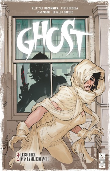 Ghost - Ghost - Tome 02 : Le boucher dans la ville blanche