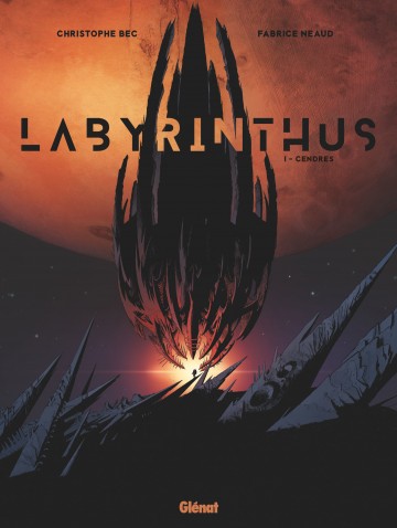 Labyrinthus - Labyrinthus - Tome 01 : Cendres