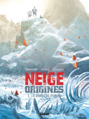 Neige Origines - Neige Origines - Tome 03