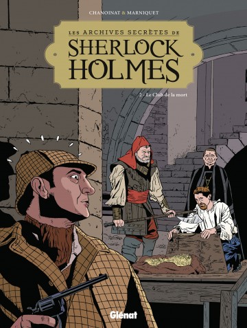 Les Archives secrètes de Sherlock Holmes - Les Archives secrètes de Sherlock Holmes - Tome 02 NE : Le club de la mort