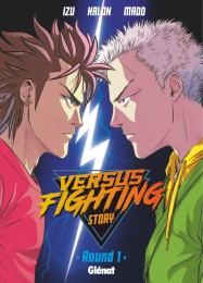 T1 - Versus fighting story