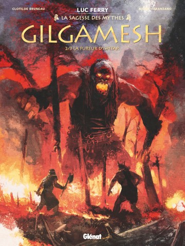 Gilgamesh - Gilgamesh - Tome 02 : La Fureur d'Ishtar