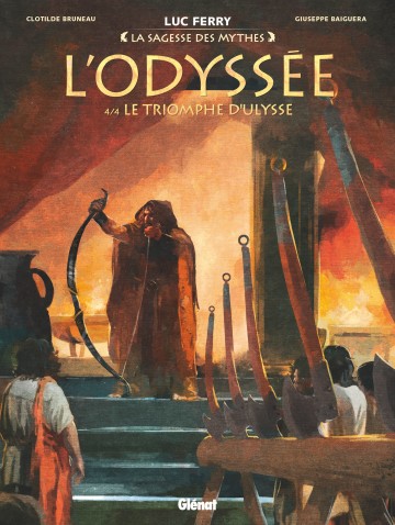 L'Odyssée - L'Odyssée - Tome 04 : Le triomphe d'Ulysse