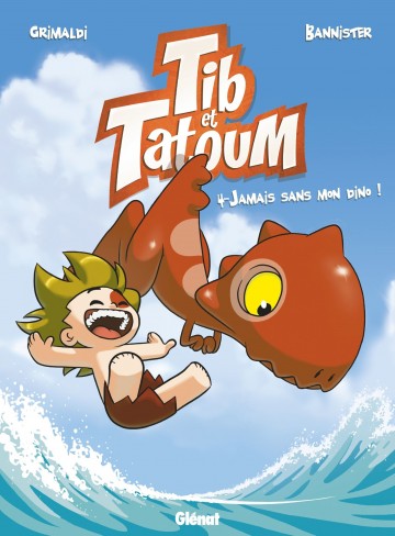 Tib et Tatoum - Tib et Tatoum - Tome 04 : Jamais sans mon Dino !