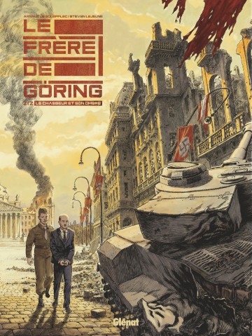 Le Frère de Göring - Le Frère de Göring - Tome 02 : Le chasseur et son ombre