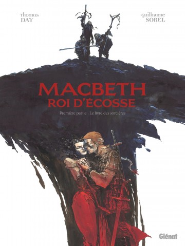 Macbeth, roi d'Écosse - Macbeth, roi d'Écosse - Tome 01 : Le Livre des sorcières