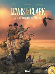Lewis & Clark : À la découverte de l'Ouest