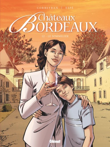 Châteaux Bordeaux - Châteaux Bordeaux - Tome 12 : Le Sommelier