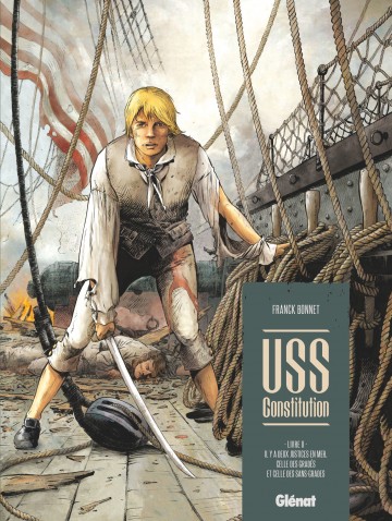 USS Constitution - USS Constitution - Tome 02 : Il y a deux justices à bord, celle des gradés et celle des sans grade