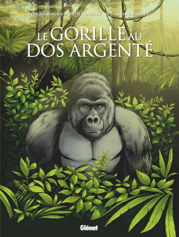 Le Gorille au dos argenté - Le Gorille au dos argenté