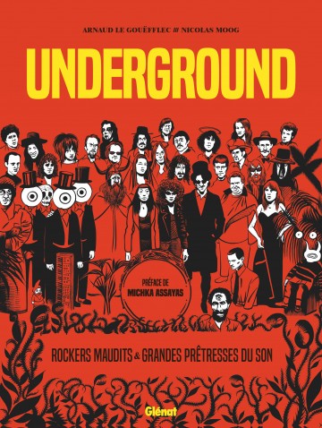 Underground : Grandes Prêtresses du Son et Rockers Maudits - Underground : Grandes Prêtresses du Son et Rockers Maudits