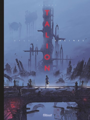 Talion - Talion - Tome 01 : Racines