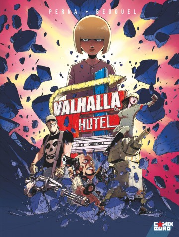 Valhalla Hotel - Valhalla Hotel - Tome 03 : Overkill
