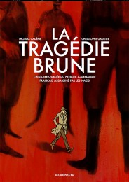 T1 - La Tragédie Brune
