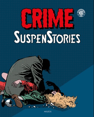 Crime Suspenstories - Crime Suspenstories T2