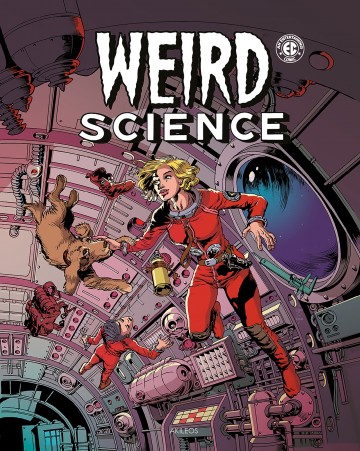 Weird Science - Weird Science T2 : Tome 2