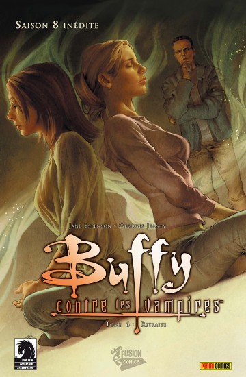 Buffy contre les vampires Saison 8 - Buffy contre les vampires (Saison 8) T06 : Retraite