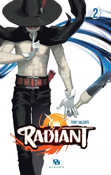 Radiant - Tome 2 - Tome 2 | Tony Valente