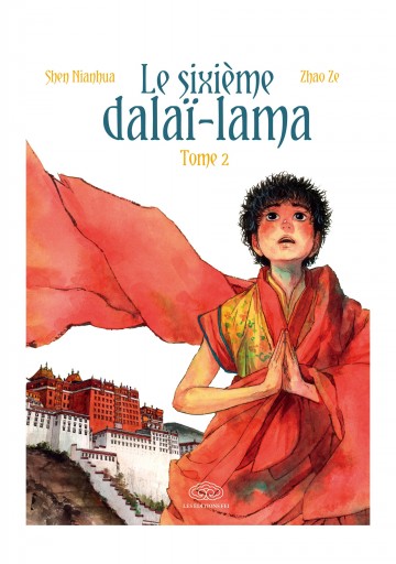Le sixième dalaî-lama - Le sixième dalaï-lama - Tome 2