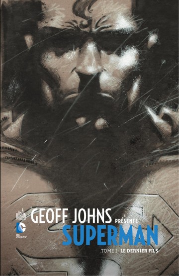 Geoff Johns présente Superman - Le dernier fils