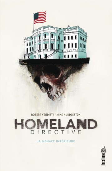 Homeland Directive - Homeland Directive, La Menace Intérieure