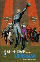 T3 - Geoff Johns présente Superman