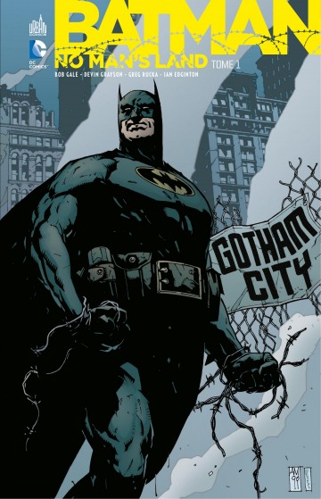 Batman - No Man's Land - Tome 1