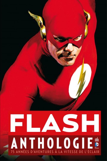 Flash Anthologie - 75 années d'aventures à la vitesse de l'éclair