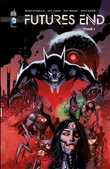 Futures End - Tome 1
