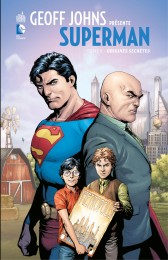 T6 - Geoff Johns présente Superman