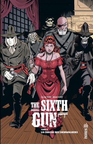 The Sixth Gun - Tome 6