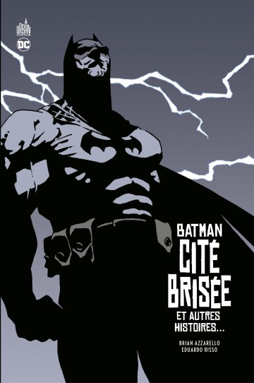 Batman - Cité brisée - et autres histoires…