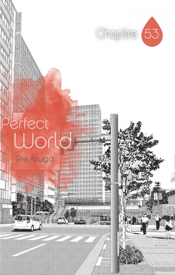 Perfect World - Perfect World - Chapitre 53
