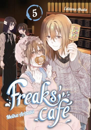 Freaks' Cafe - Freaks' Cafe - tome 5