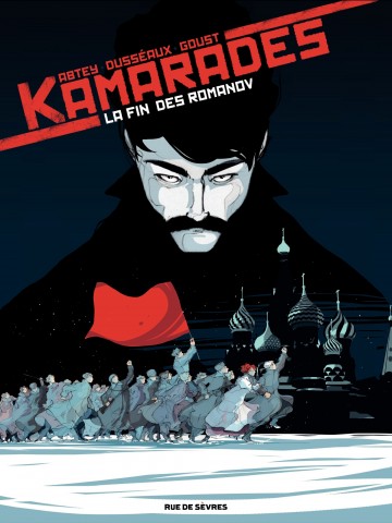 Kamarades - La fin des Romanov