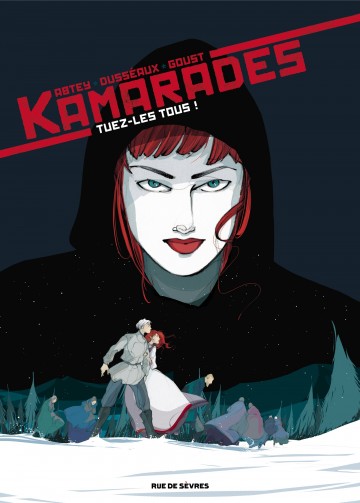 Kamarades - Tuez-les tous