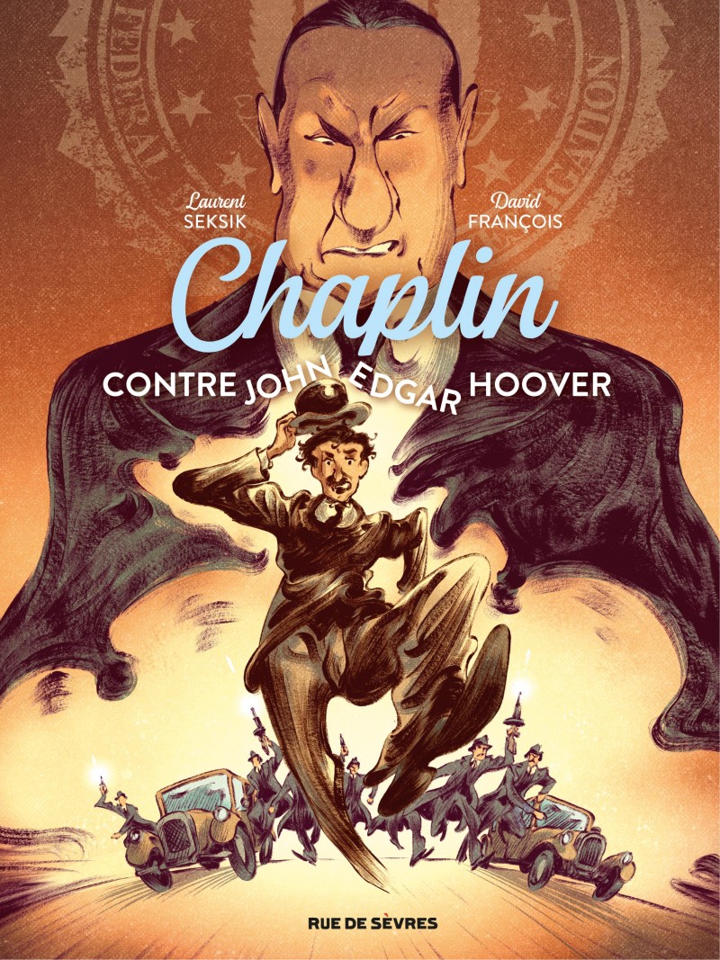 Chaplin T.3 Chaplin - Tome 3 - Contre John Edgar Hoover