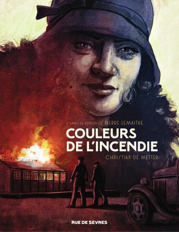 Couleurs de l'incendie | Pierre Lemaitre