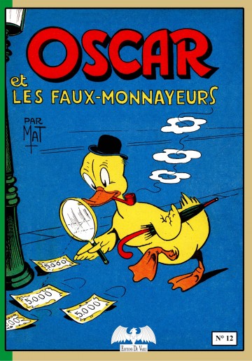 Oscar le petit canard - Oscar et les faux-monnayeurs