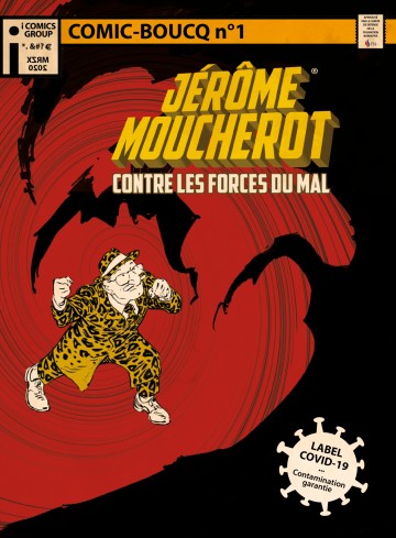 Comic-Boucq n° 1 : Jérôme Moucherot et les Forces du Mal - Comic-Boucq n° 1 : Jérôme Moucherot et les Forces du Mal