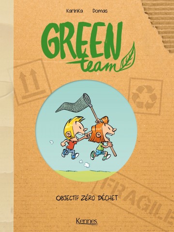 Green Team - Green Team T01 : Objectif zéro déchet
