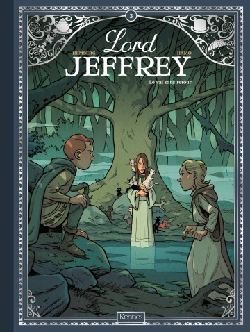 Lord Jeffrey - Lord Jeffrey T03 : Le Val sans retour